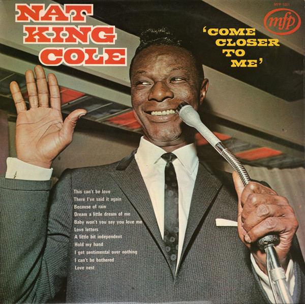 Accords et paroles Come Closer To Me Nat King Cole