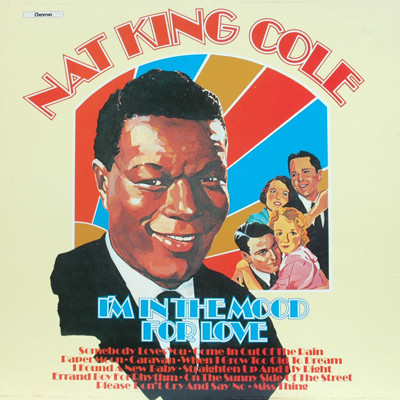 Accords et paroles I'm In The Mood For Love Nat King Cole