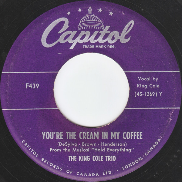 Accords et paroles You're The Cream In My Coffee Nat King Cole
