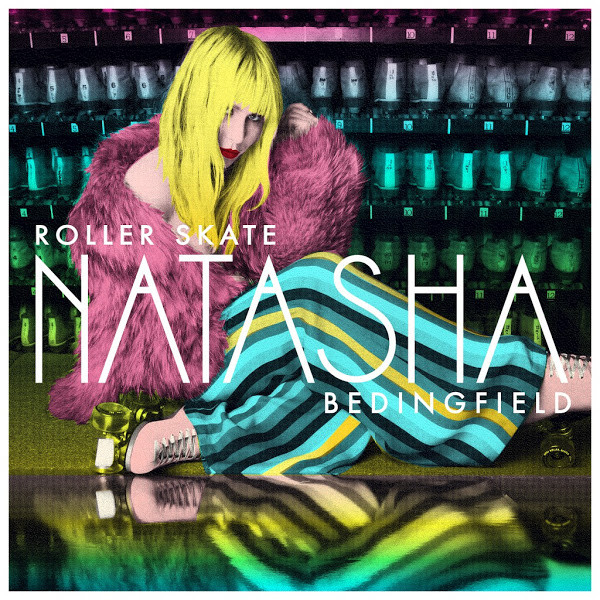 Accords et paroles Roller Skate Natasha Bedingfield