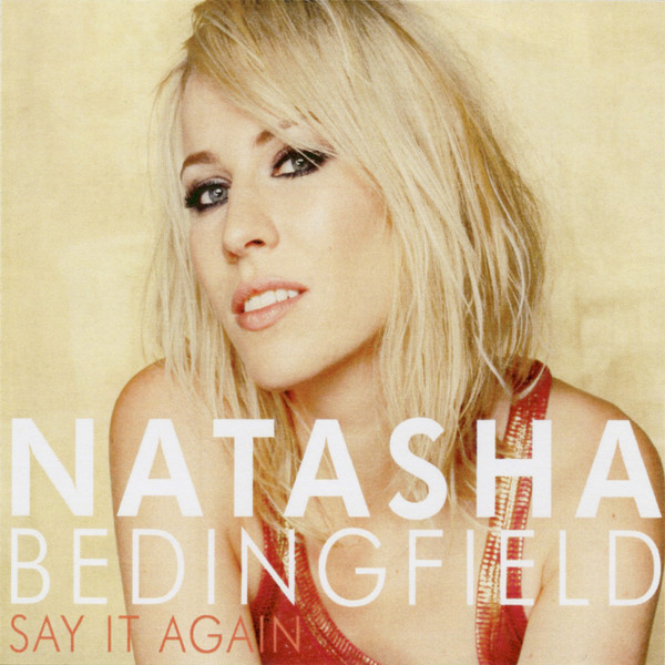Accords et paroles Say It Again Natasha Bedingfield