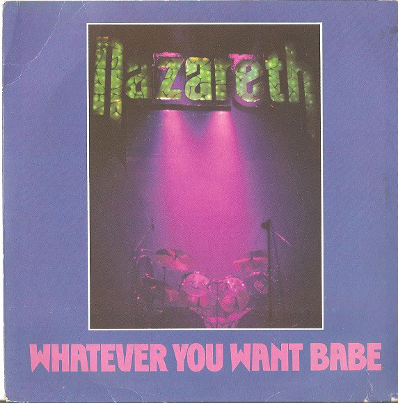 Accords et paroles Whatever You Want Babe Nazareth