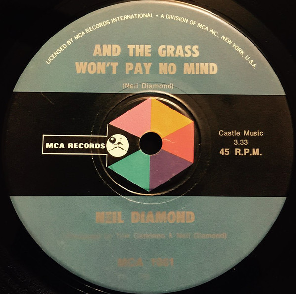 Accords et paroles And The Grass Won't Pay No Mind Neil Diamond