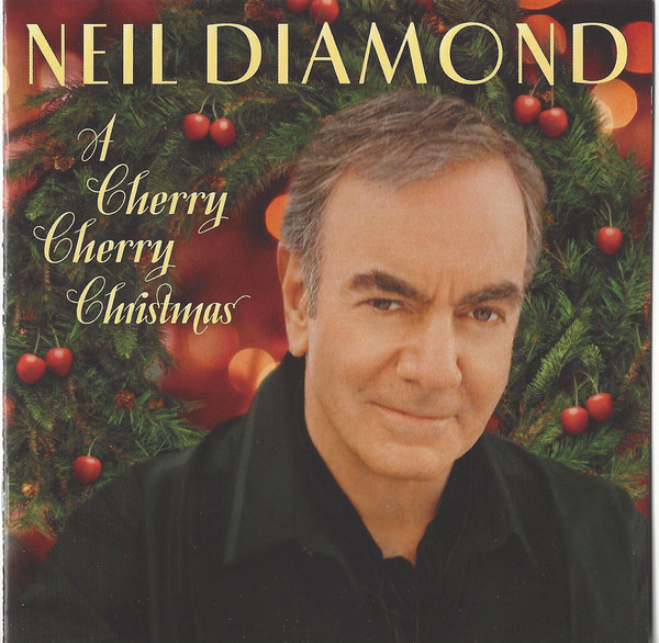 Accords et paroles Cherry Cherry Christmas Neil Diamond