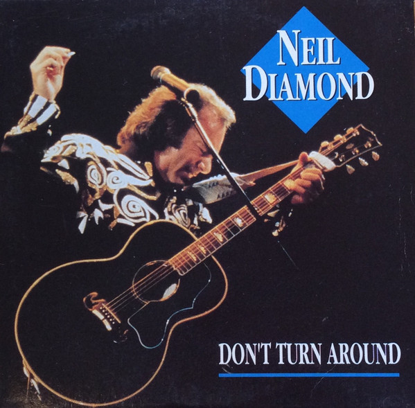 Accords et paroles Dont Turn Around Neil Diamond