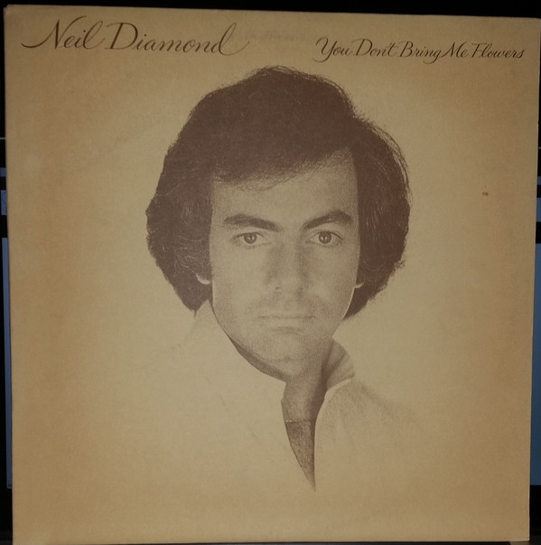 Accords et paroles YOU DON'T BRING ME FLOWERS Neil Diamond