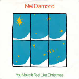 Accords et paroles You Make It Feel Like Christmas Neil Diamond
