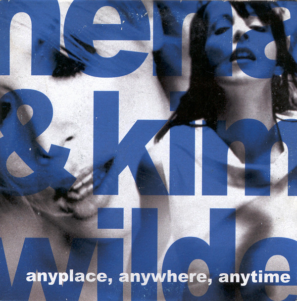 Accords et paroles Anyplace, Anywhere, Anytime Nena