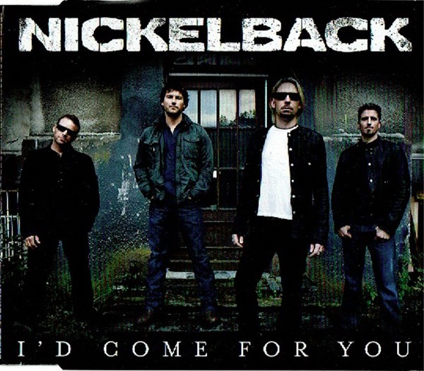 Accords et paroles I'd Come for You Nickelback