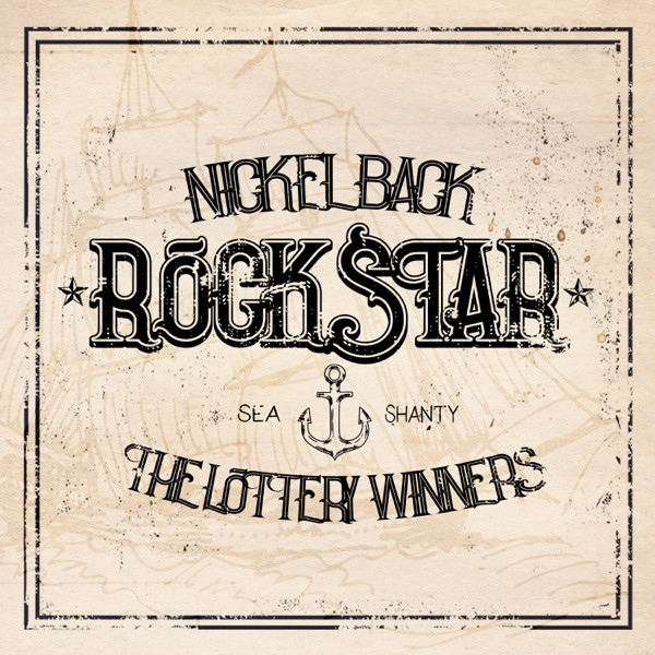 Accords et paroles Rockstar Sea Shanty Nickelback