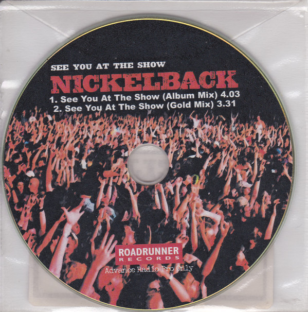 Accords et paroles See You At The Show Nickelback