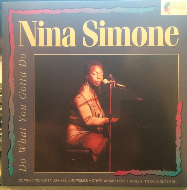 Accords et paroles Do What You Gotta Do Nina Simone