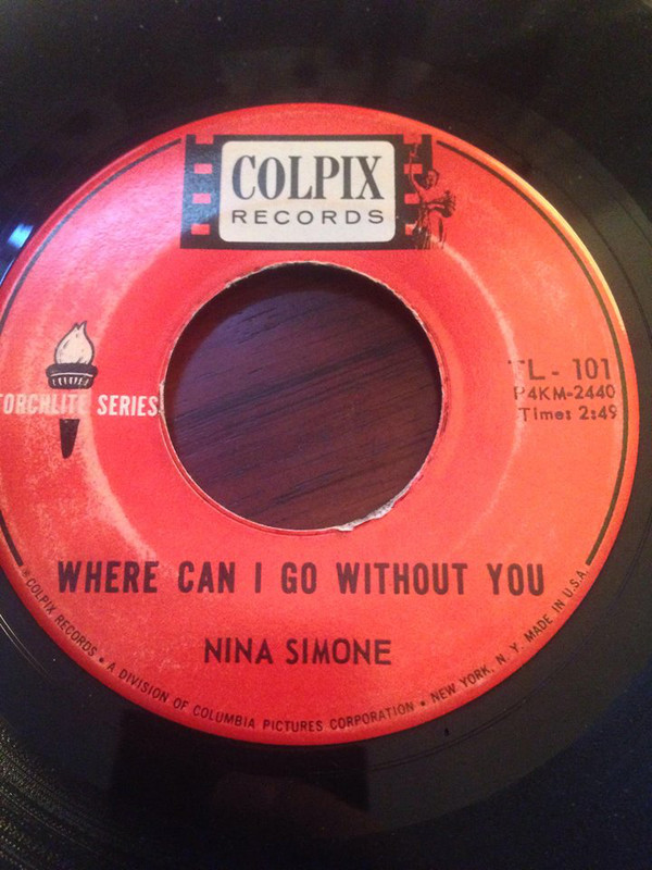 Accords et paroles Where Can I Go Without You Nina Simone
