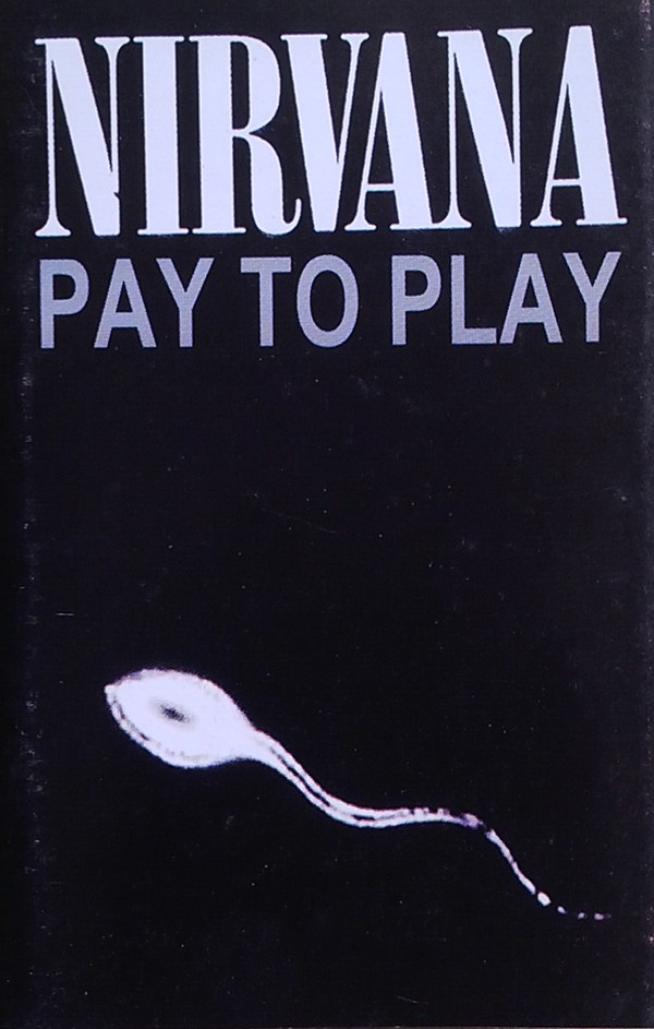Accords et paroles Pay To Play Nirvana