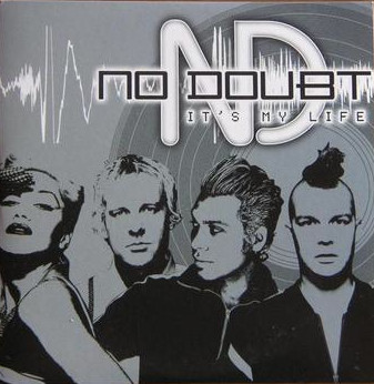 Accords et paroles It's My Life No Doubt