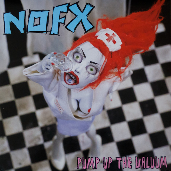 Accords et paroles Pump Up The Valuum NOFX