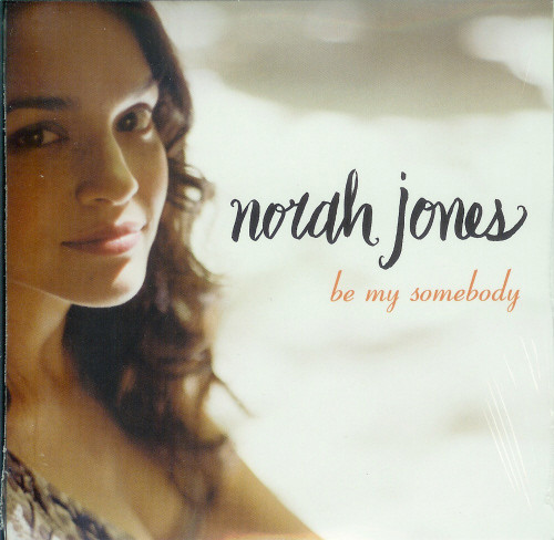 Accords et paroles Be My Somebody Norah Jones
