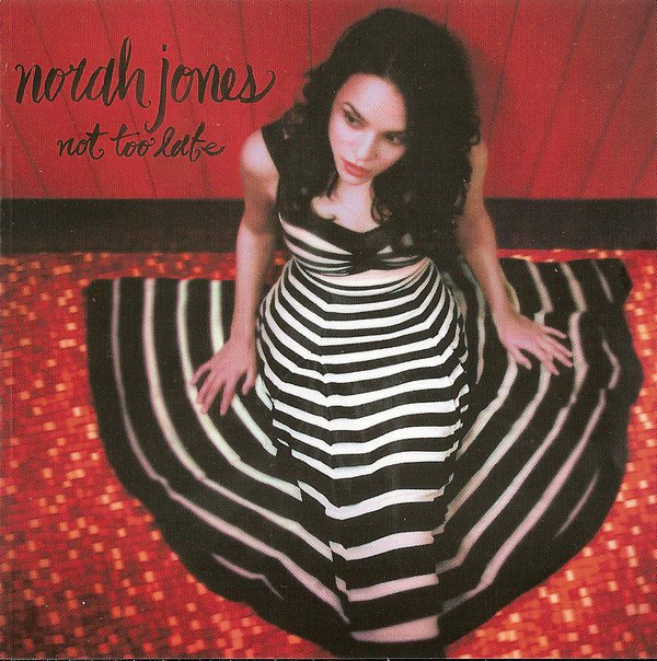 Accords et paroles Not Too Late Norah Jones