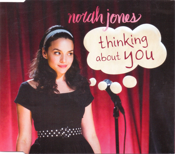 Accords et paroles Thinking about you Norah Jones