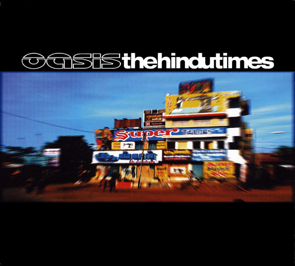 Accords et paroles The Hindu Times Oasis