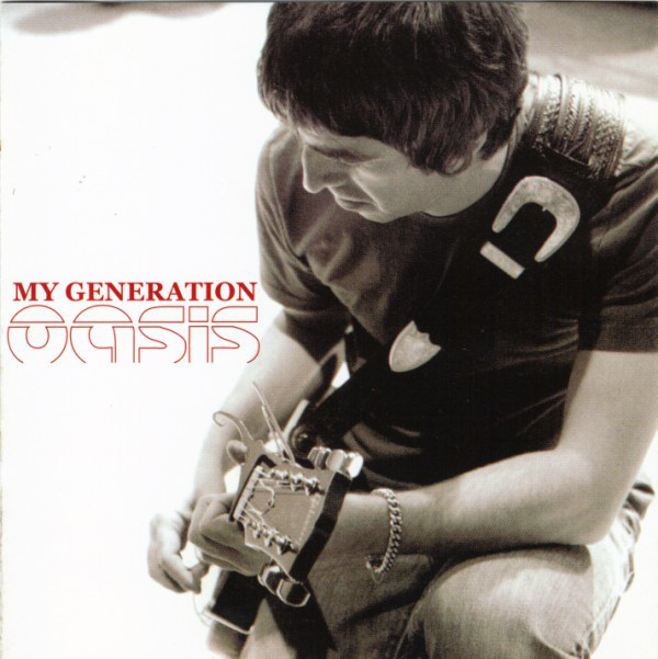 Accords et paroles My Generation Oasis