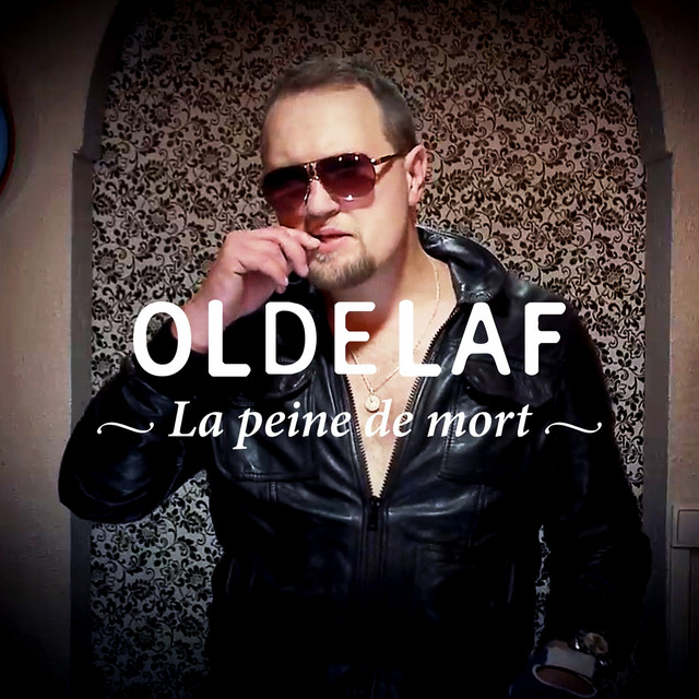 Accords et paroles La peine de mort Oldelaf