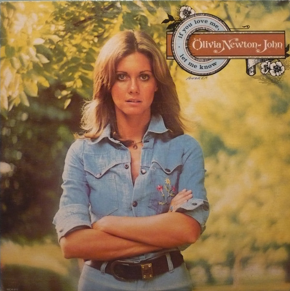 Accords et paroles If you love me let me know Olivia Newton-John