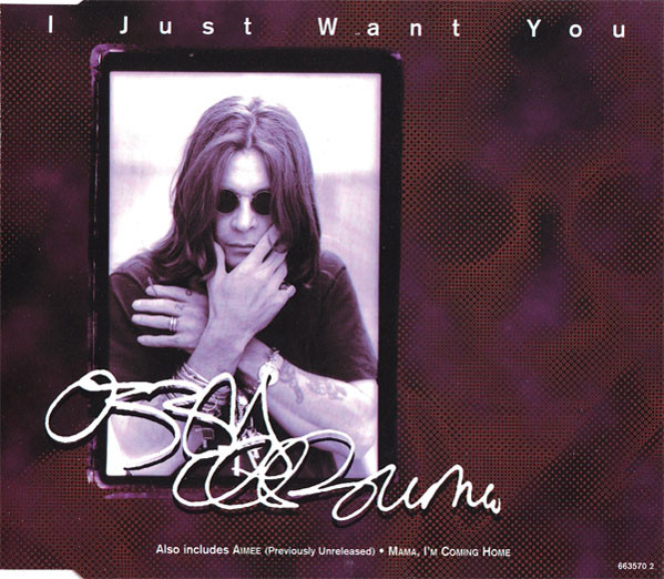 Accords et paroles I Just Want You Ozzy Osbourne