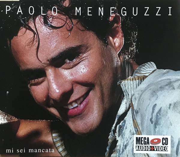 Accords et paroles Mi Sei Mancata Paolo Meneguzzi