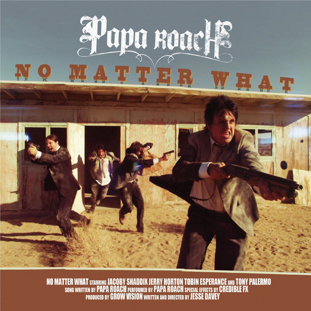 Accords et paroles No Matter What (acoustic) Papa Roach