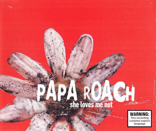 Accords et paroles She loves me not Papa Roach