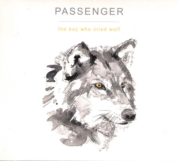 Accords et paroles Boy Who Cried Wolf Passenger