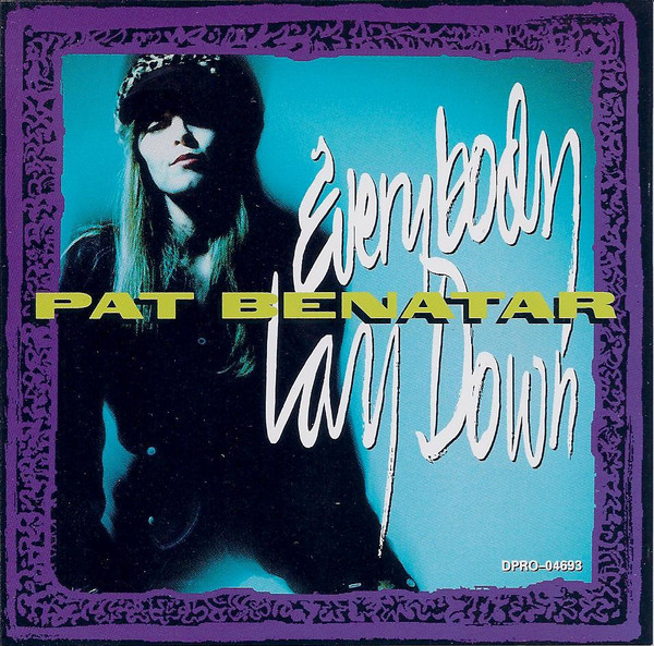 Accords et paroles Everybody Lay Down Pat Benatar