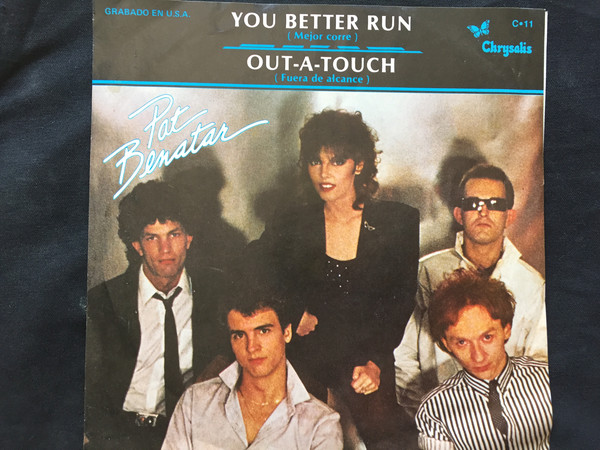 Accords et paroles You Better Run Pat Benatar
