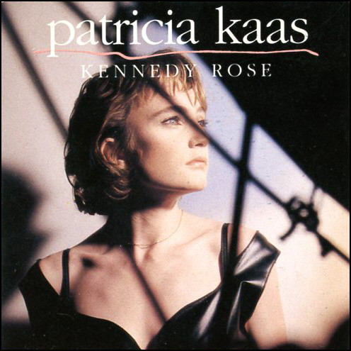 Accords et paroles Kennedy Rose Patricia Kaas