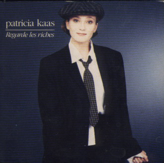 Accords et paroles Regarde les riches Patricia Kaas