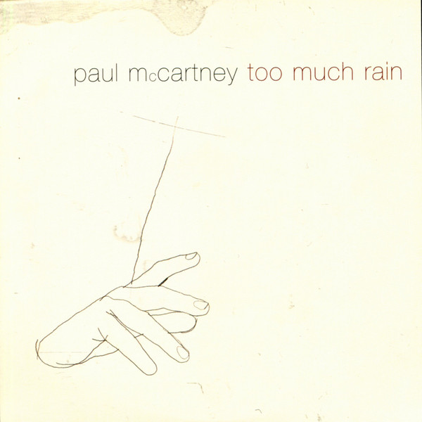 Accords et paroles Too Much Rain Paul McCartney