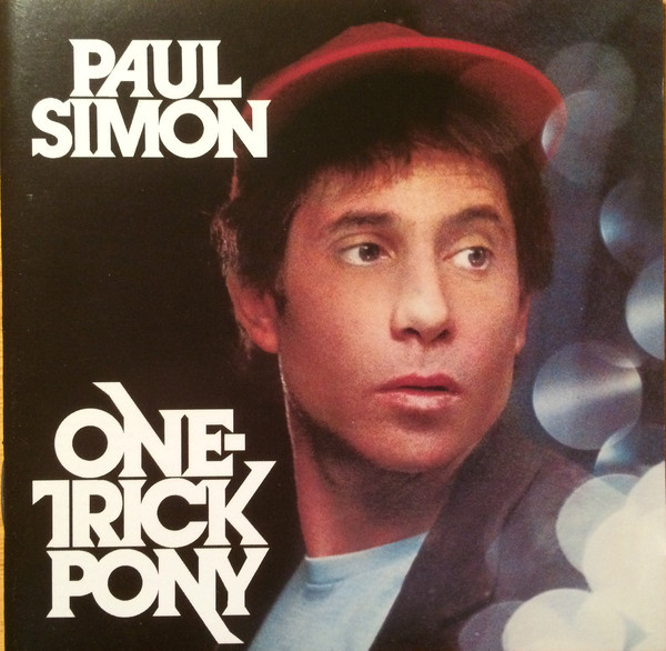 Accords et paroles One-trick Pony Paul Simon
