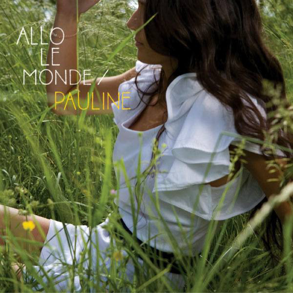 Accords et paroles Allo le monde Pauline