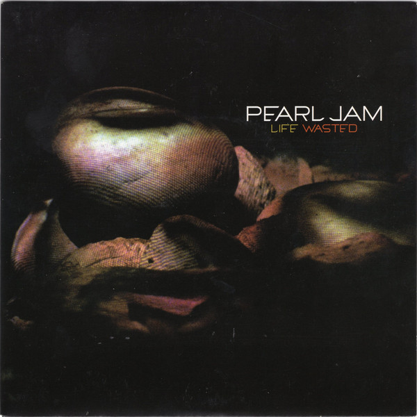 Accords et paroles Life Wasted Pearl Jam