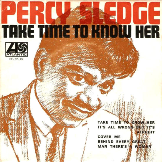 Accords et paroles Take Time to Know Her Percy Sledge