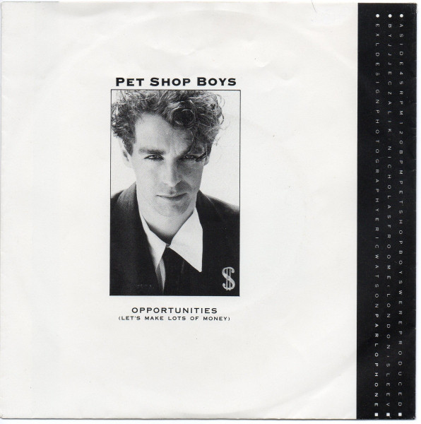 Accords et paroles Opportunities (let's Make Lots Of Money) Pet Shop Boys