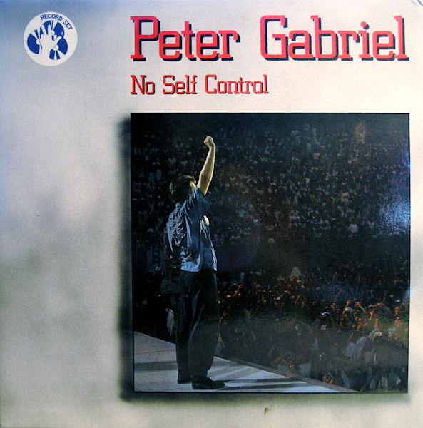 Accords et paroles No Self Control Peter Gabriel