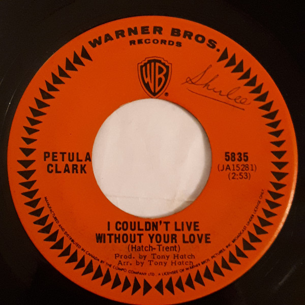 Accords et paroles I Couldnt Live Without Your Love Petula Clark