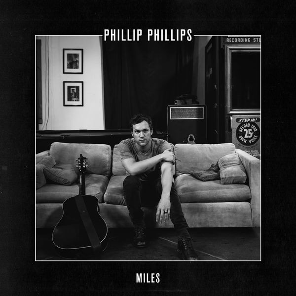 Accords et paroles Miles Phillip Phillips