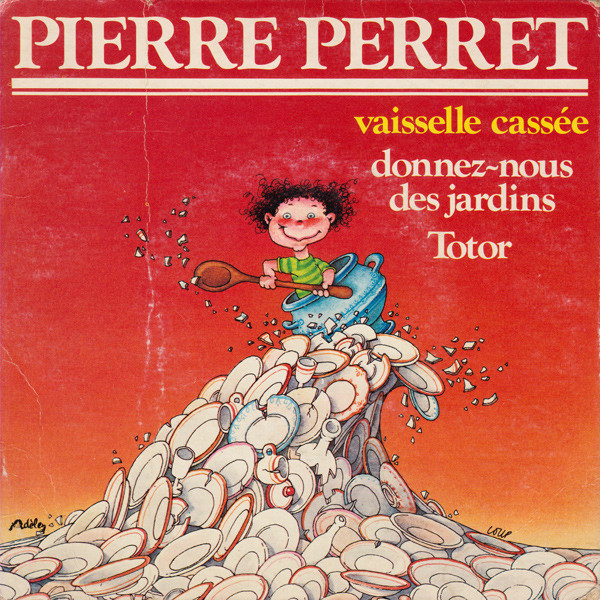 Accords et paroles Vaisselle cassée Pierre Perret