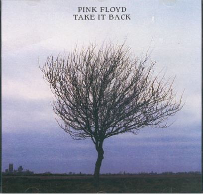 Accords et paroles Take it Back Pink Floyd