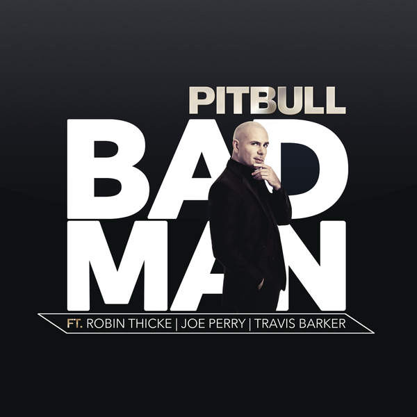 Accords et paroles Bad Man Pitbull
