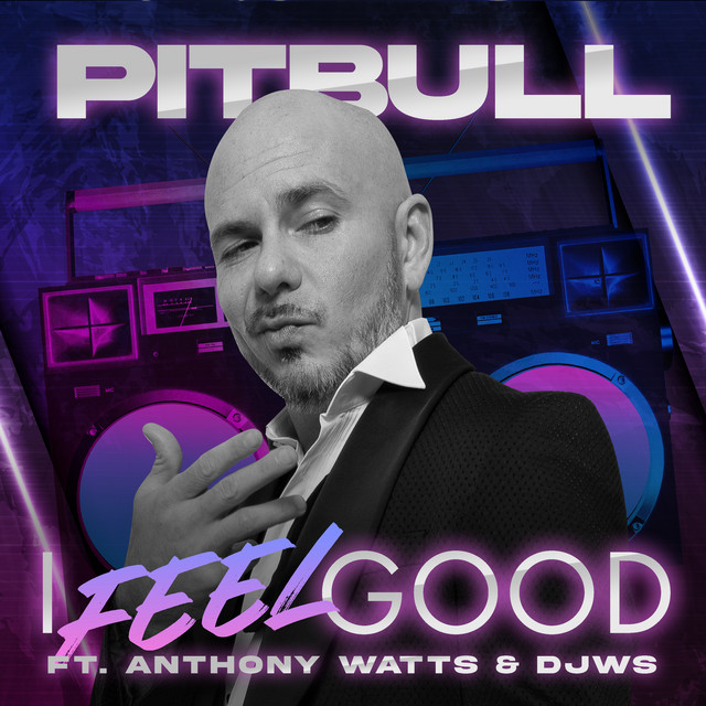 Accords et paroles I Feel Good Pitbull