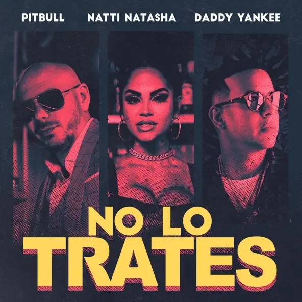 Accords et paroles No Lo Trates Pitbull